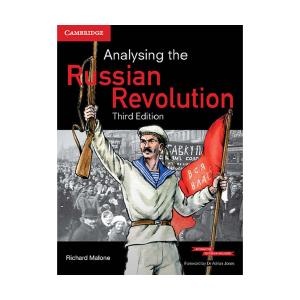 Analysing the Russian Revolution Third Edition print and digital. Author Richard Malone