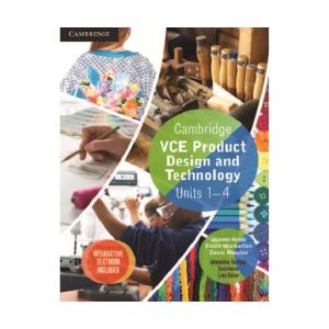 Product Design and Technology VCE Units 1 - 4 print and digital