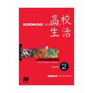 Kookoo Seikatsu Bk 2 Japanese For Secondary 2e (Aitchison)