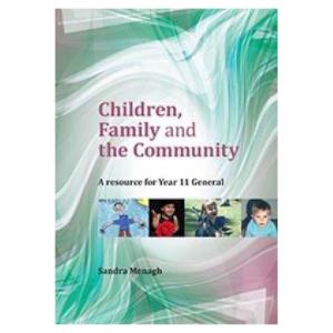 Children Family And The Community A Resource For Year 11 General S Menagh