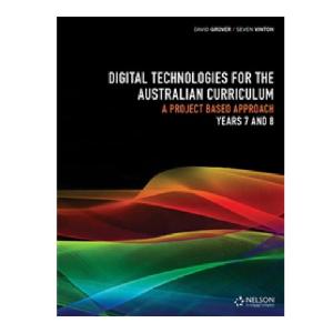 Digital Technologies For The Australian Curriculum 7 & 8 Workbook Print