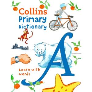 Collins Primary Dictionary Illustrated Learning Support For Ages 7+