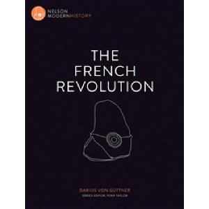 Nelson Modern History The French Revolution Sb By Dr Darius Von Gttner