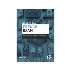 A+ Publishing A+ French Exam VCE Units 3 & 4 1st Ed Alan Chamberalin Et Al