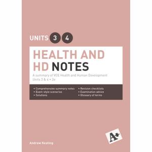 A+ Health And Human Development Notes Vce Units 3 & 4 Student Book