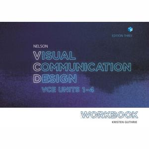 Nelson Visual Communication Design Vce Units 1-4 Workbook