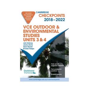 Cambridge Checkpoints VCE Outdoor & Environmental Studies 2018 - 2023 QuizMeMore