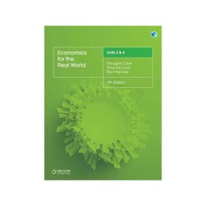 Economics for The Real World Units 3 & 4 Print + Digital Cave/ De Luca/ Hanmer