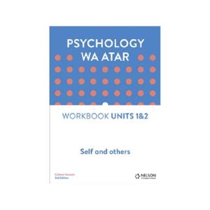 WA ATAR Psychology Self And Others Unit 1 & 2 Workbook Authors Janet Fletcher Et Al