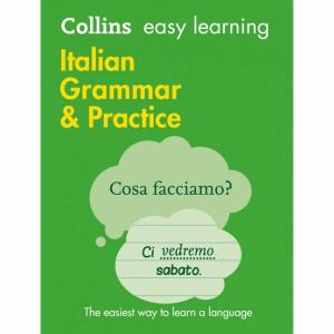 Collins Easy Learning Italian Grammar And Practice Second Edition