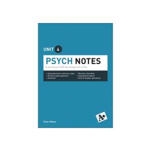 A+ Psych Notes Vce Unit 4 Student Book. Author  Peter Milesi