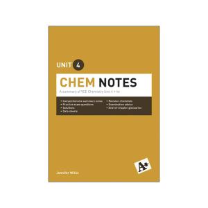 Cengage Learning A+ Chemistry Notes Vce Unit 4 Student Book 4th Ed  Jennifer Willis