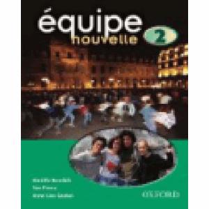 Equipe Nouvelle Student Bk 2 3edn Bourdais