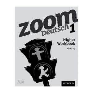 Zoom Deutsch 1 Higher Workbook Pack of 8 Oliver Gray 1st Edition