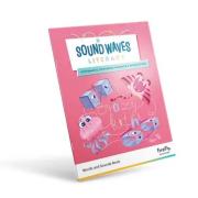 Sound Waves Literacy Words and Sounds Book