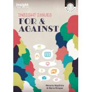 Insight Issues For & Against