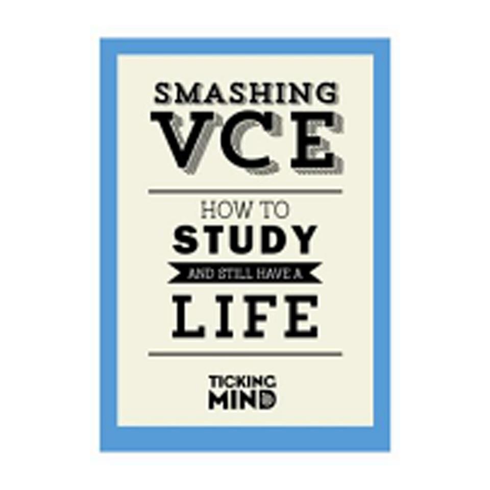 Smashing Vce How To Study And Still Have A Life & Study Planner