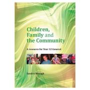 Children Family And The Community A Resource For Year 12 General