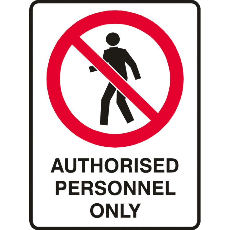 Brady 834734 Sign Authorised Personnel Only Metal 450X300mm Each