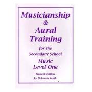 Musicianship & Aural Training Level 1 2edn