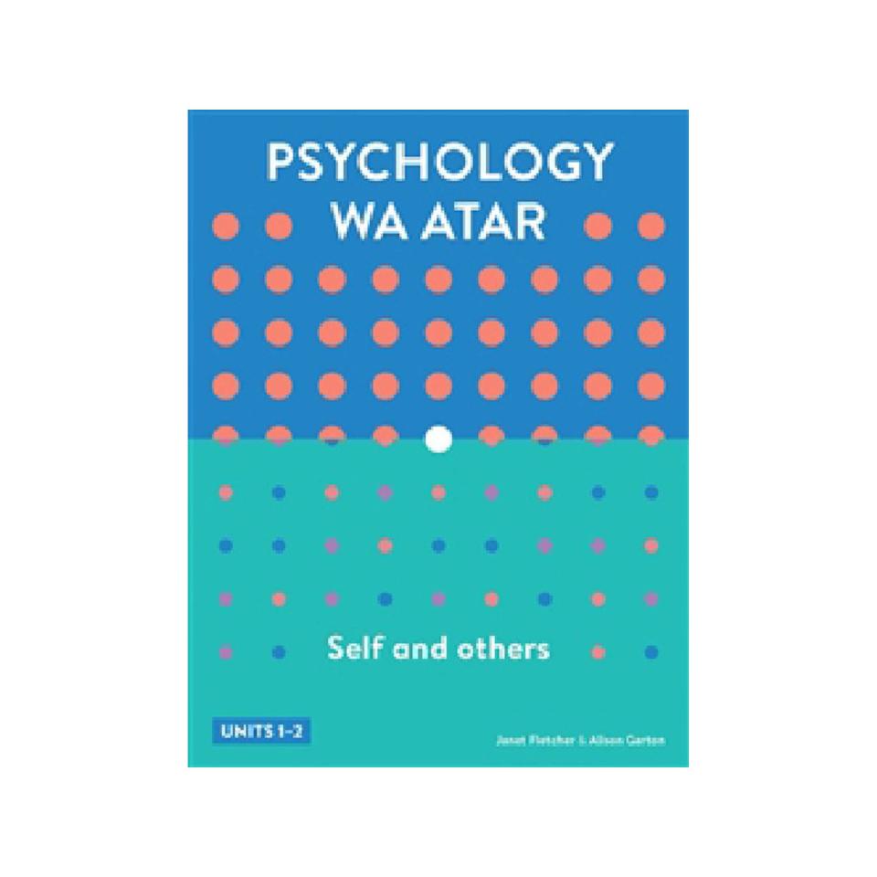 Psychology WA ATAR 1&2 Student Book + 4 access codes Alison Garton
