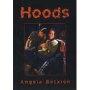 Hoods. Author Angela Betzien