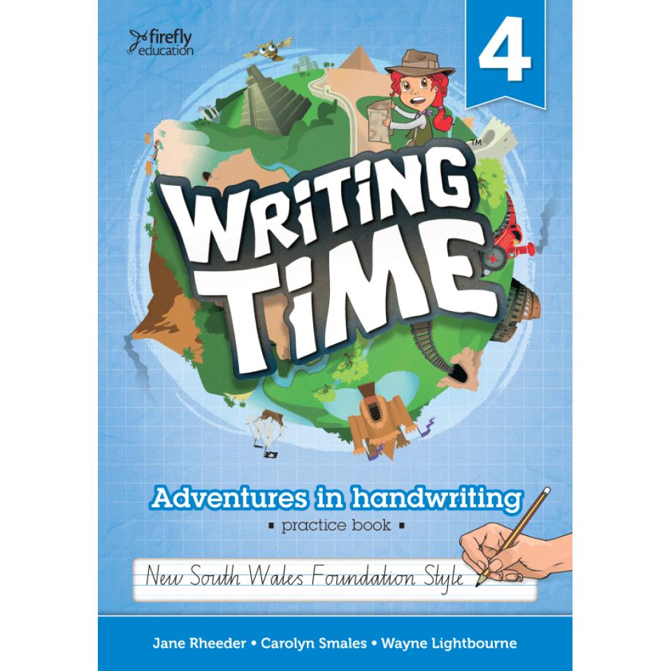 Writing Time 4 (NSW Foundation Style) Student Practice Book