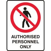 Brady 841983 Sign Authorised Personnel Only Polypropylene 300X225mm Each