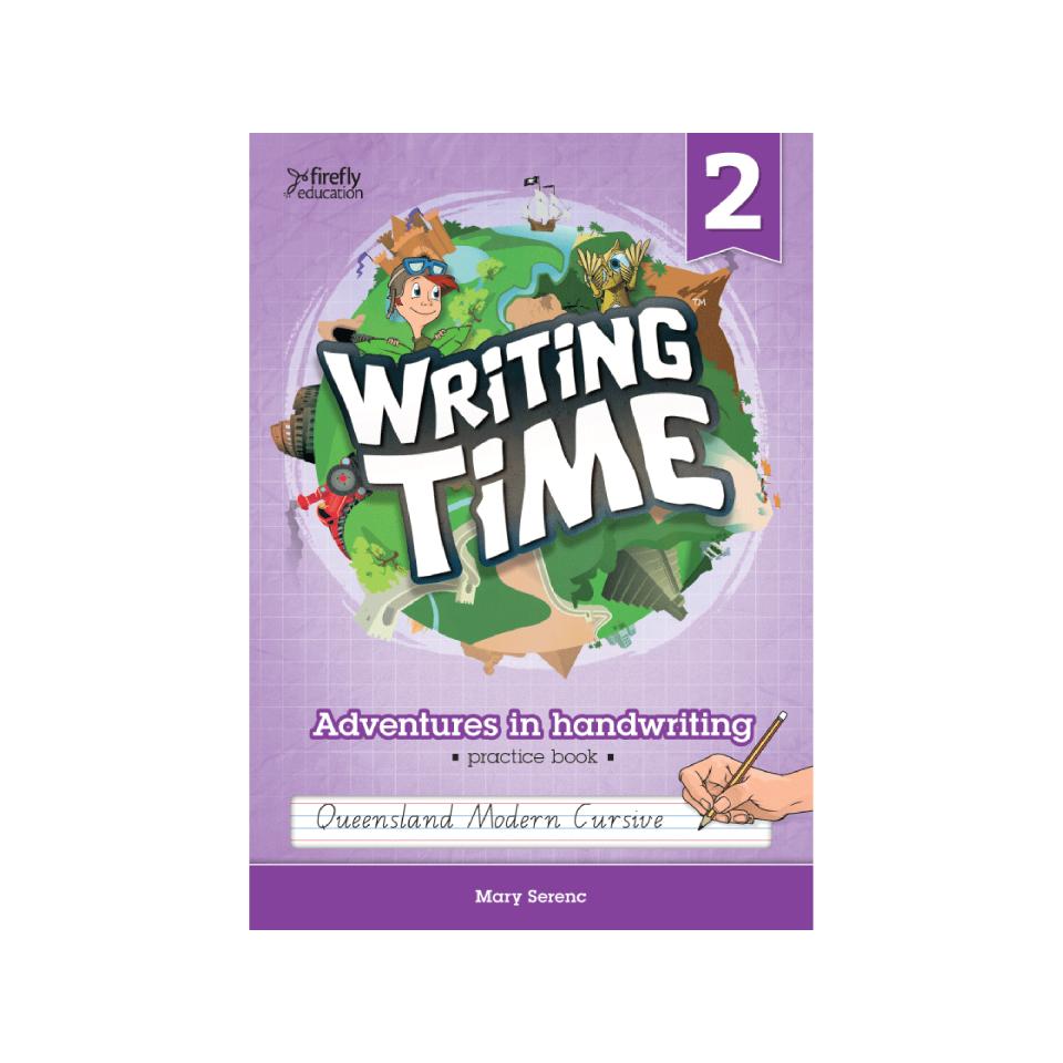 Firefly Education Writing Time 2 QLD Modern Cursive Student Practice Book