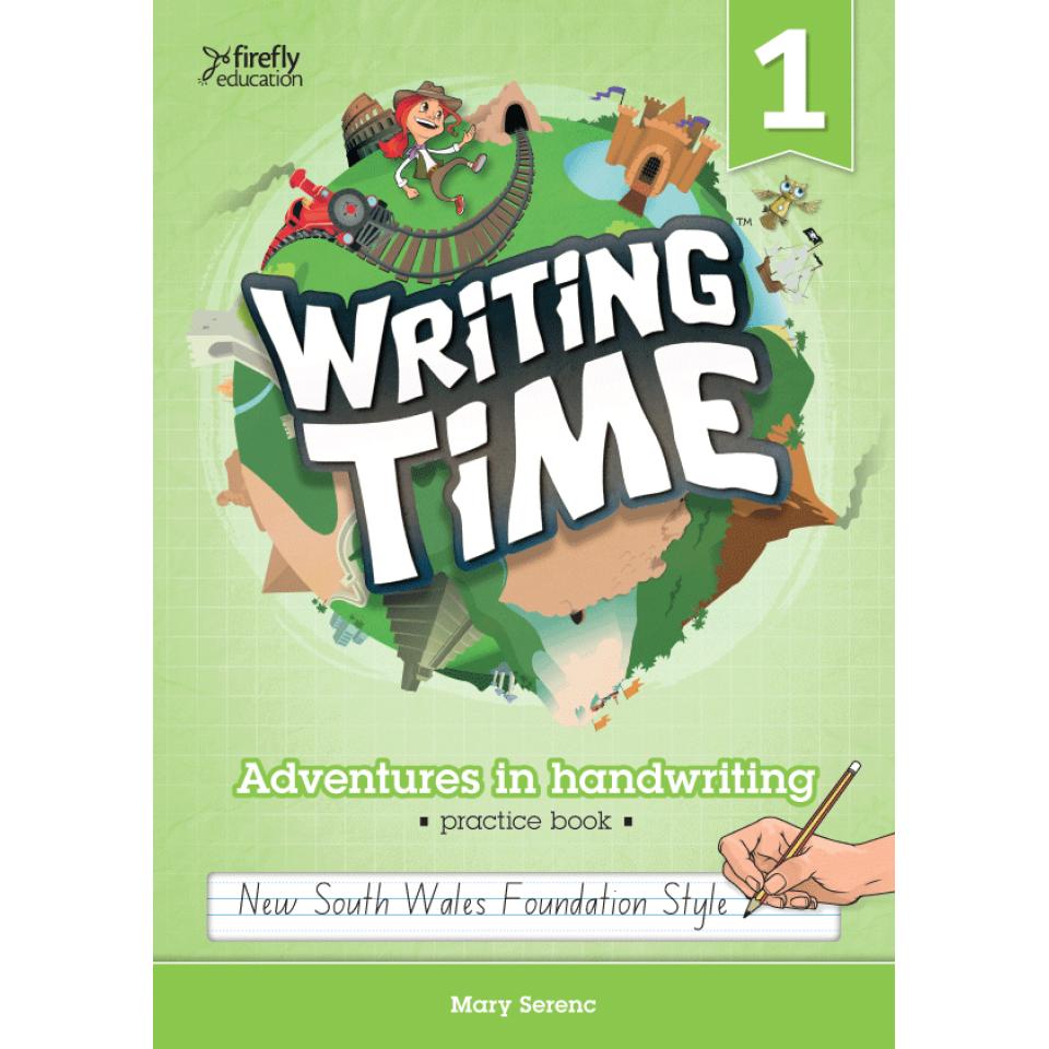 Writing Time 1 (NSW Foundation Style) Student Practice Book