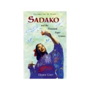Hachette Sadako And The 1000 Paper Cranes 1st Ed. Author Eleanor Coerr
