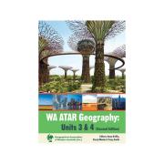 WA ATAR GAWA Geography Units 3 & 4 2nd Ed Author Anna Griffin