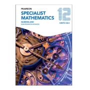 Pearson Specialist Mathematics Qld 12 Units 3 & 4 Exam Prep Workbook Bland Et Al