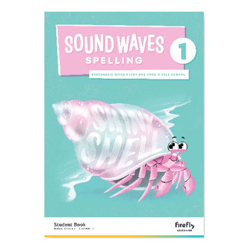 Sound Waves Spelling Student Book 1  2021 Edn.