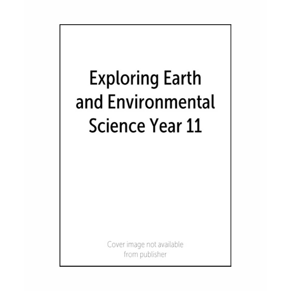 Exploring Earth And Environmental Science Year 11. 2nd Edition Authors Tompkins & Watkins