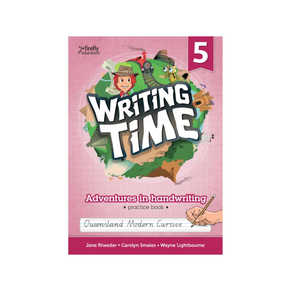 Firefly Education Writing Time 5 QLD Modern Cursive Student Practice Book