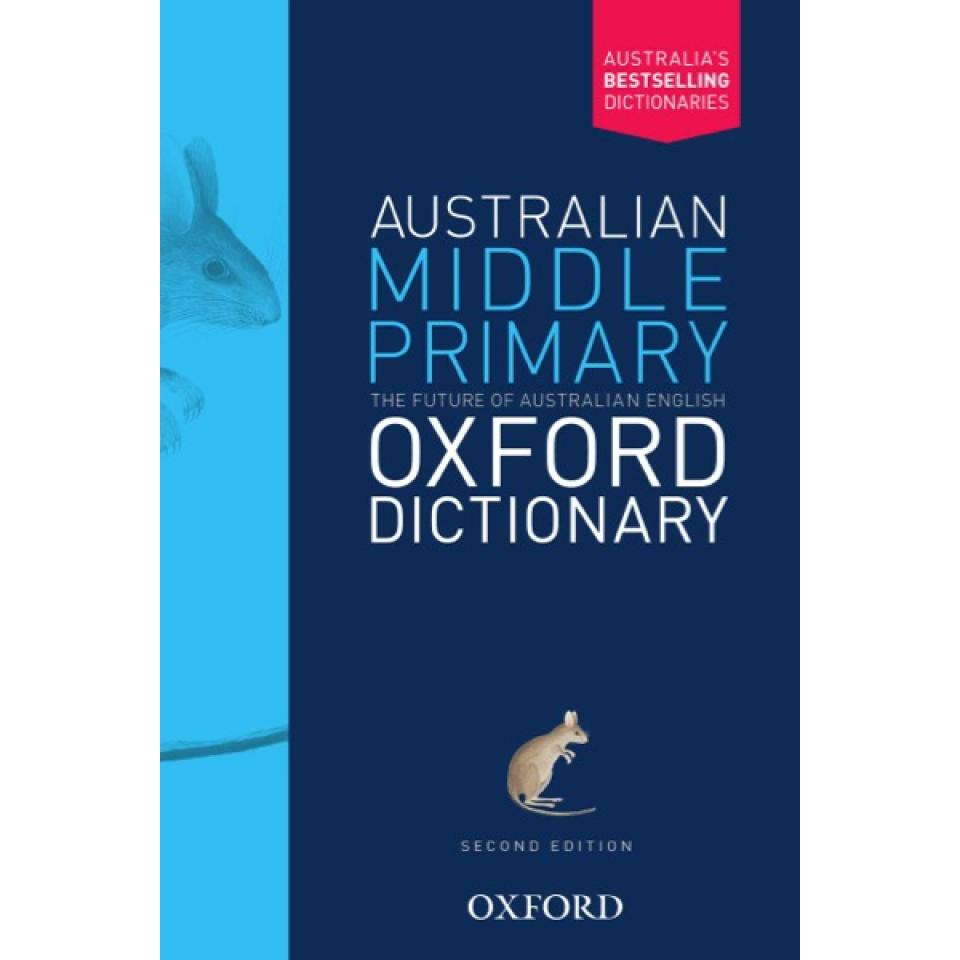 Australian Middle Primary Oxford Dictionary Amanda Laugesen Et Al