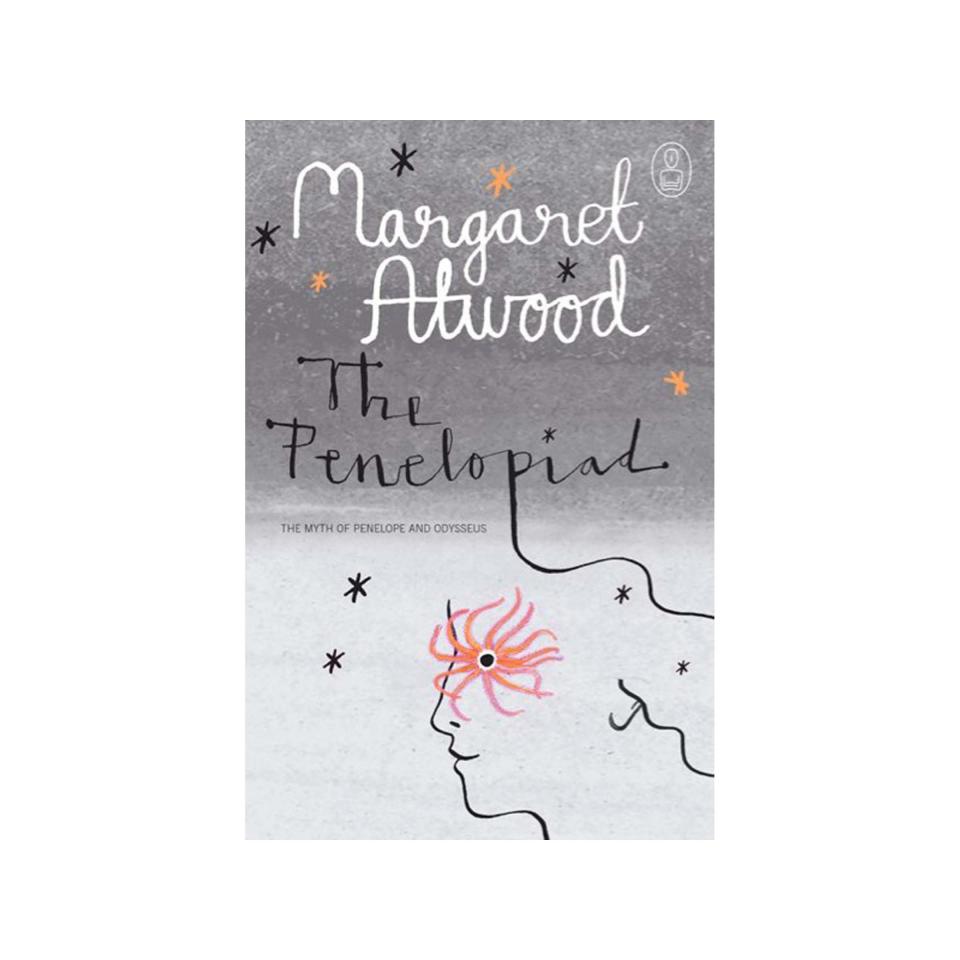 The Penelopiad The Myth Of Penelope & Odysseus Text Myth Series Author Margaret Atwood
