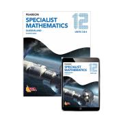 Pearson Specialist Mathematics QLD 12 Units 3 & 4 Student Book / Reader+