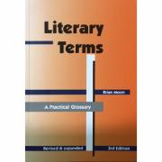 Literary Terms A Practical Glossary 3rd Ed Moon