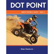 Dot Point Wace Physics Units 1 & 2