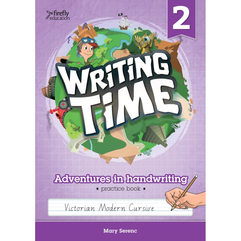 Writing Time 2 (Victorian Modern Cursive) Student Practice Book