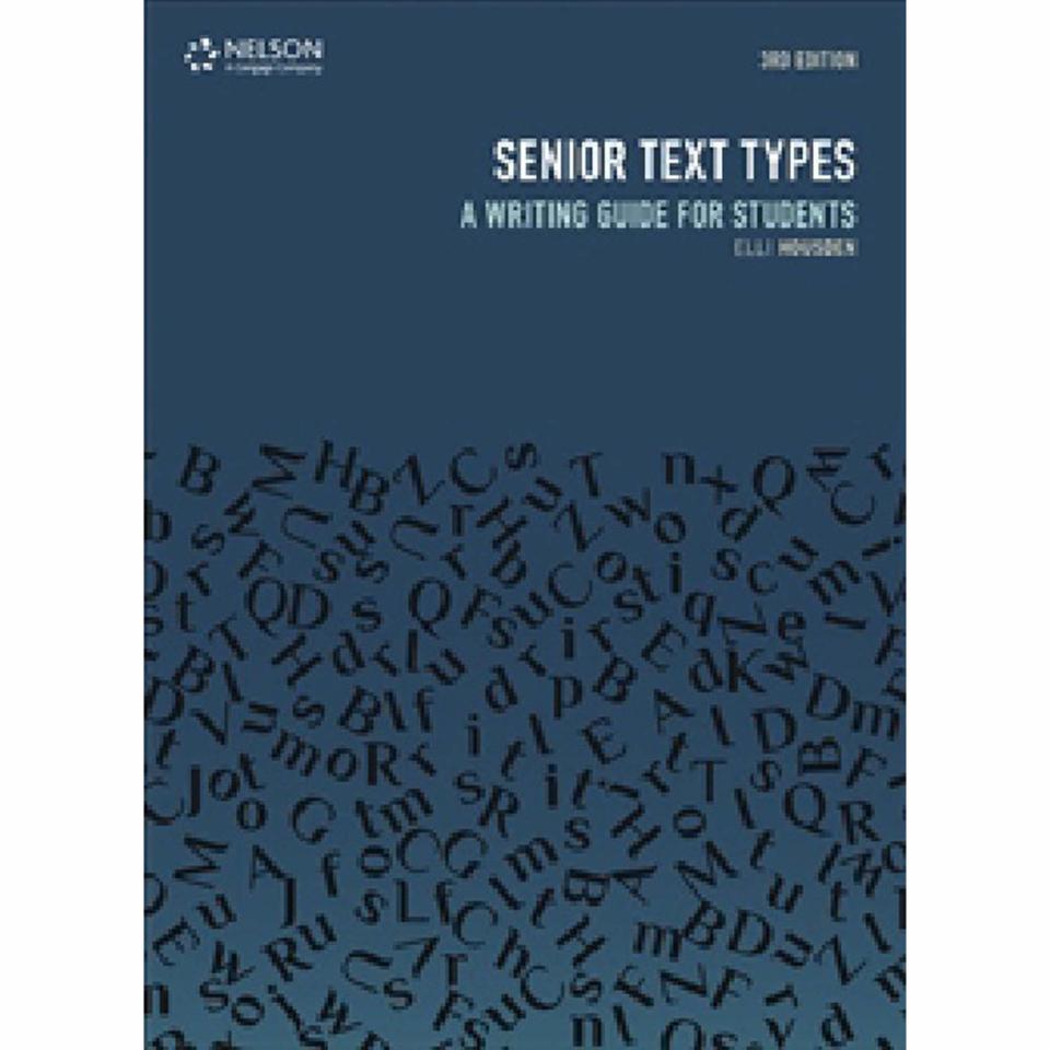 Senior Text Types A Writing Guide For Students
