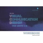 Nelson Visual Communication Design Vce Units 1-4 Workbook