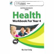 Health Workbook For Year 4. Author Lisa Craig