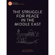 The Struggle For Peace In The Middle East Nelson Modern History. Author Ian Bickerton