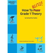 How To Blitz Grade 1 New Theory (Coates)