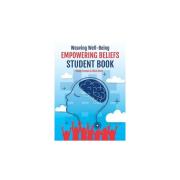 Weaving Well-being Empowering Beliefs - Student Book Fiona Forman 1st Edition
