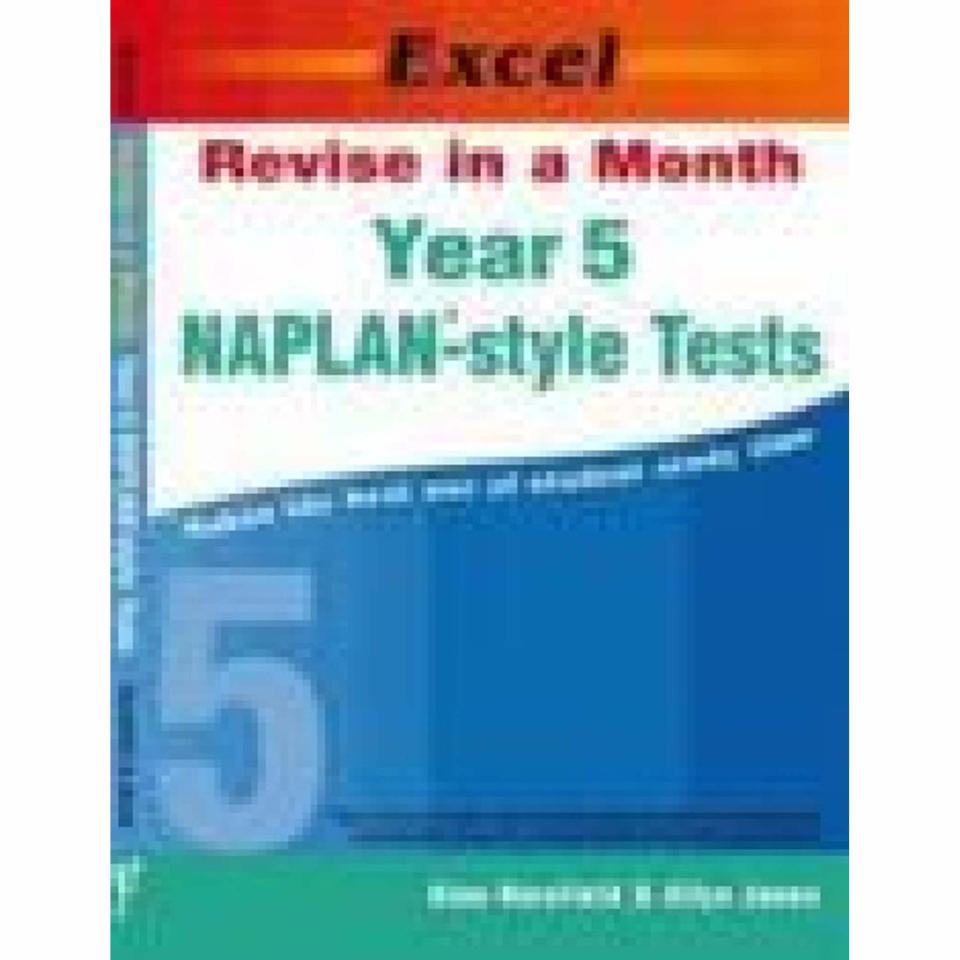 Excel Revise In A Month Yr 5 Naplan-style Tests