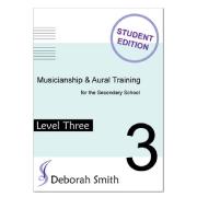 Musicianship & Aural Training Level Three Music Student 2nd Ed. Author Deborah Smith